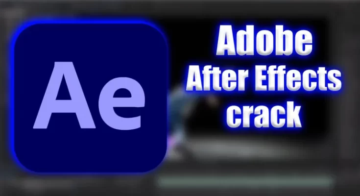 Adobe After Effects Crackeado Download + Torrent 2024