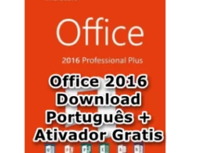 Office 2016 Download Português + Ativador Gratis PT-BR 2023